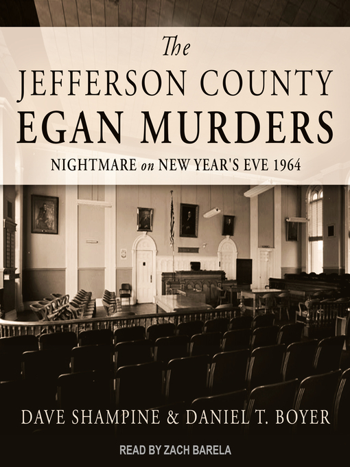 Title details for The Jefferson County Egan Murders by Dave Shampine - Available